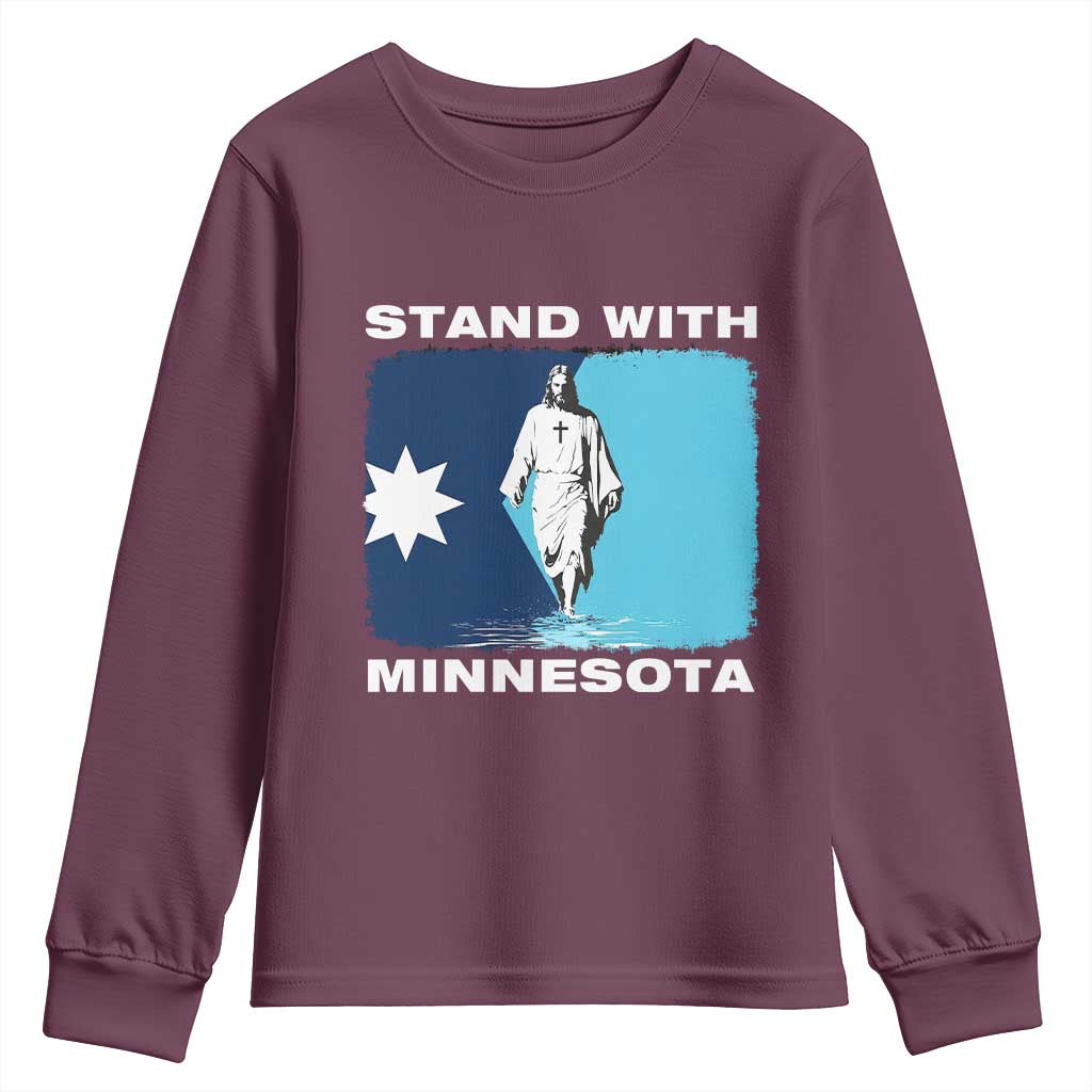 Stand with Minnesota Youth Sweatshirt Christian Jesus Minnesota Strong Subtle Anti ICE TS14 Maroon Print Your Wear