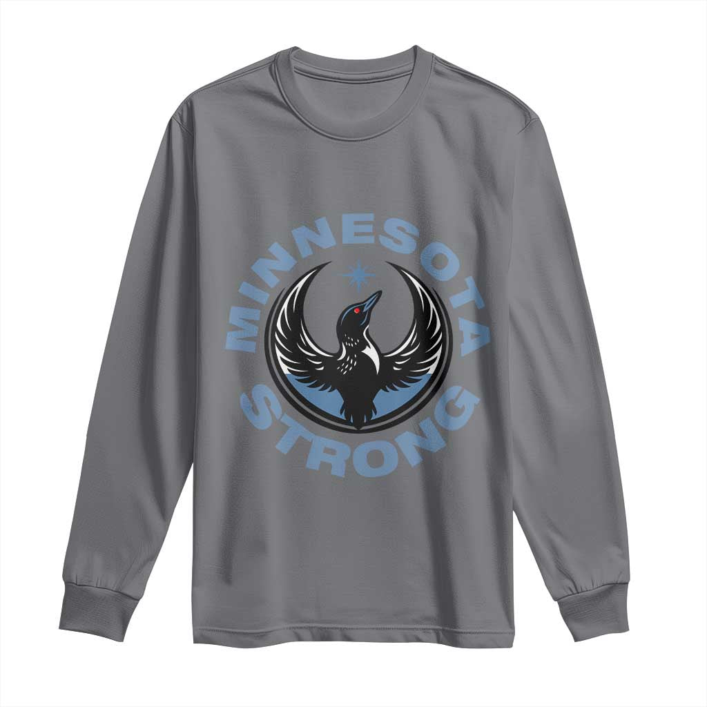 Minnesota Strong Long Sleeve Shirt MN State Bird Loon Resistance Political Protest TS14 Charcoal Print Your Wear