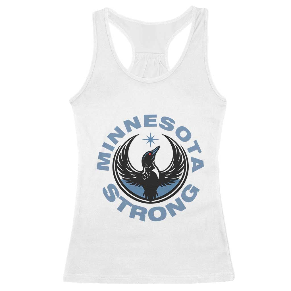 Minnesota Strong Racerback Tank Top MN State Bird Loon Resistance Political Protest TS14 White Print Your Wear