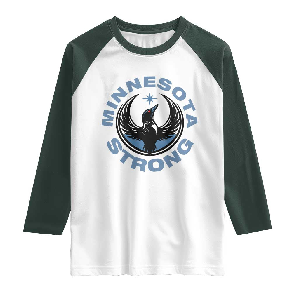 Minnesota Strong Raglan Shirt MN State Bird Loon Resistance Political Protest TS14 White Dark Forest Green Print Your Wear