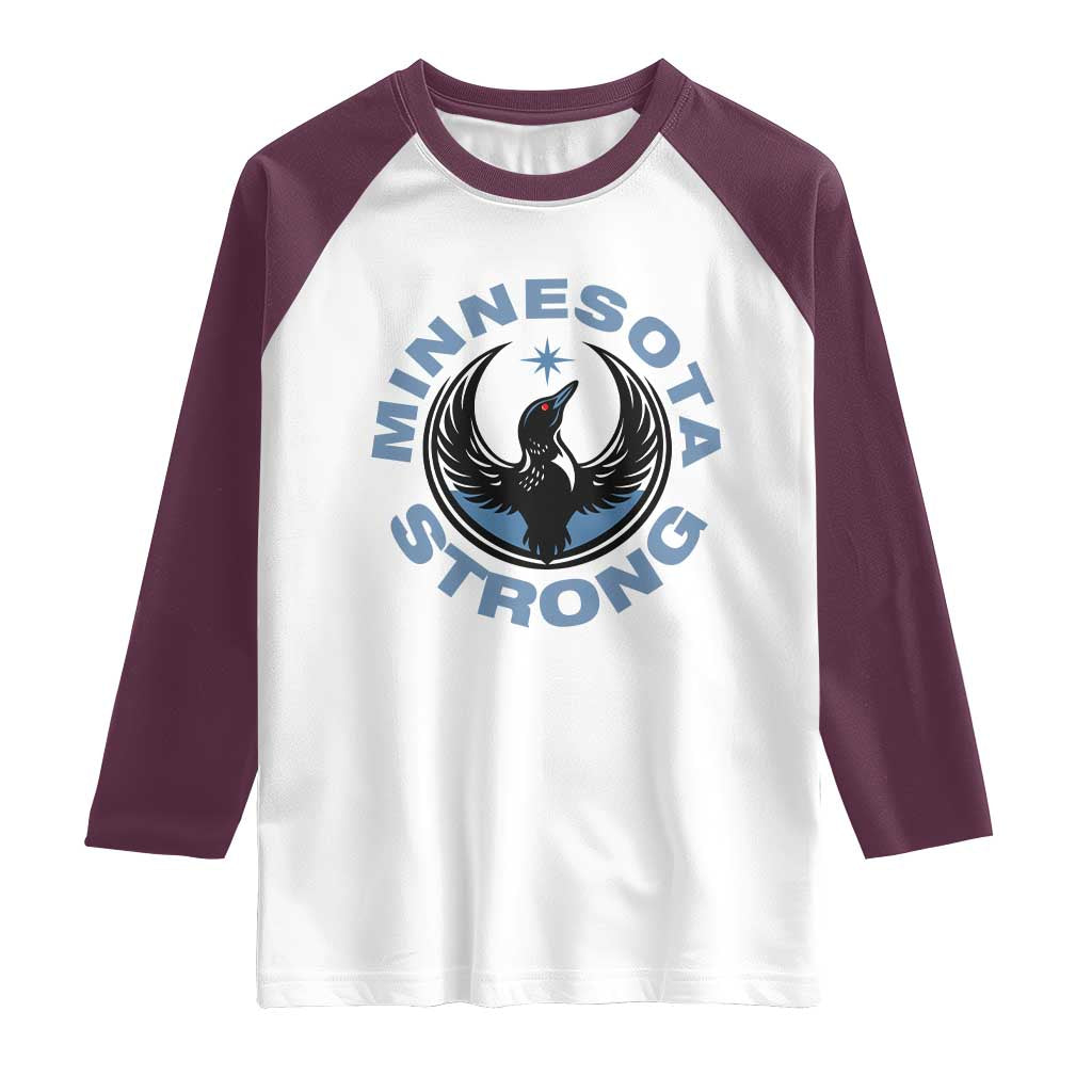 Minnesota Strong Raglan Shirt MN State Bird Loon Resistance Political Protest TS14 White Maroon Print Your Wear