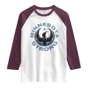 Minnesota Strong Raglan Shirt MN State Bird Loon Resistance Political Protest TS14 White Maroon Print Your Wear