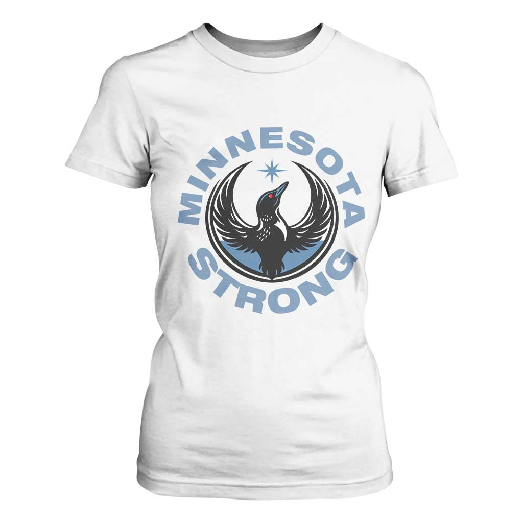 Minnesota Strong T Shirt For Women MN State Bird Loon Resistance Political Protest TS14 White Print Your Wear