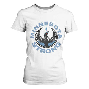 Minnesota Strong T Shirt For Women MN State Bird Loon Resistance Political Protest TS14 White Print Your Wear