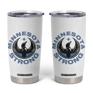 Minnesota Strong Tumbler Cup MN State Bird Loon Resistance Political Protest TS14 White Print Your Wear