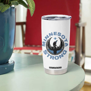 Minnesota Strong Tumbler Cup MN State Bird Loon Resistance Political Protest TS14 Print Your Wear