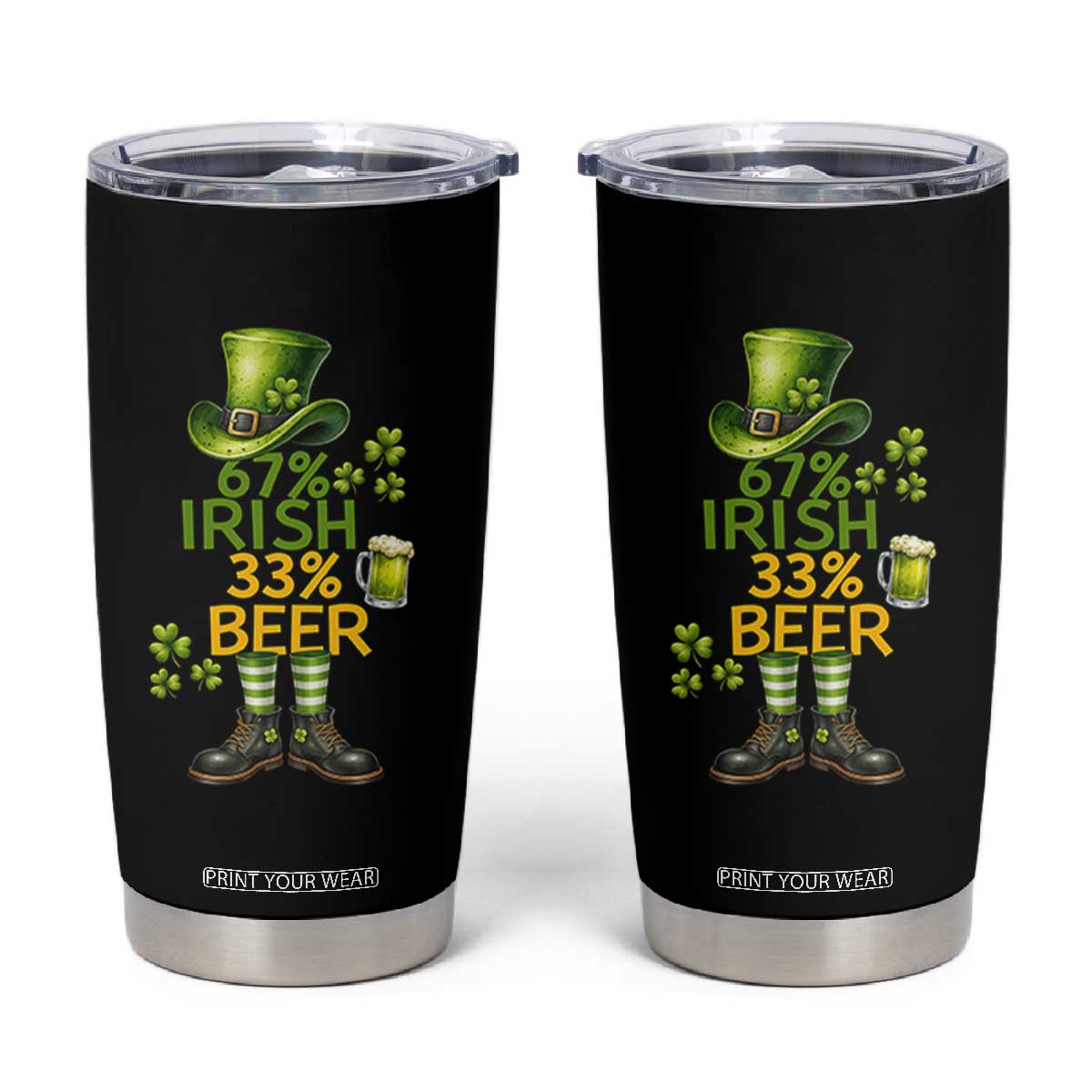 67 Irish 33 Beer Tumbler Cup Funny Six Seven Leprechaun Drinking Beer Lover TS14 Black Print Your Wear