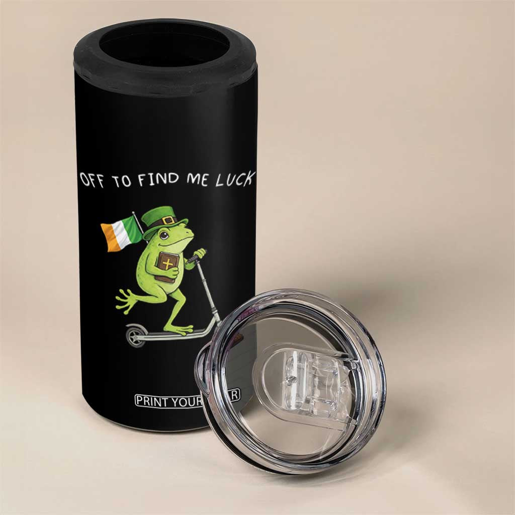 Funny Frog Christian St Patricks Day 4 in 1 Can Cooler Tumbler Off To Find Me Lucky TS14 Print Your Wear