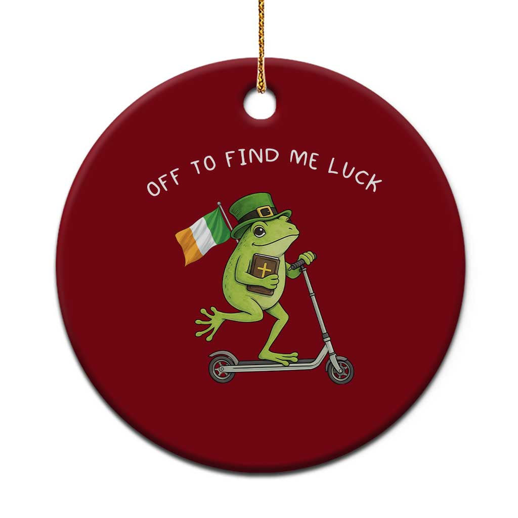 Funny Frog Christian St Patricks Day Ceramic Ornament Off To Find Me Lucky TS14 1pc Red Print Your Wear