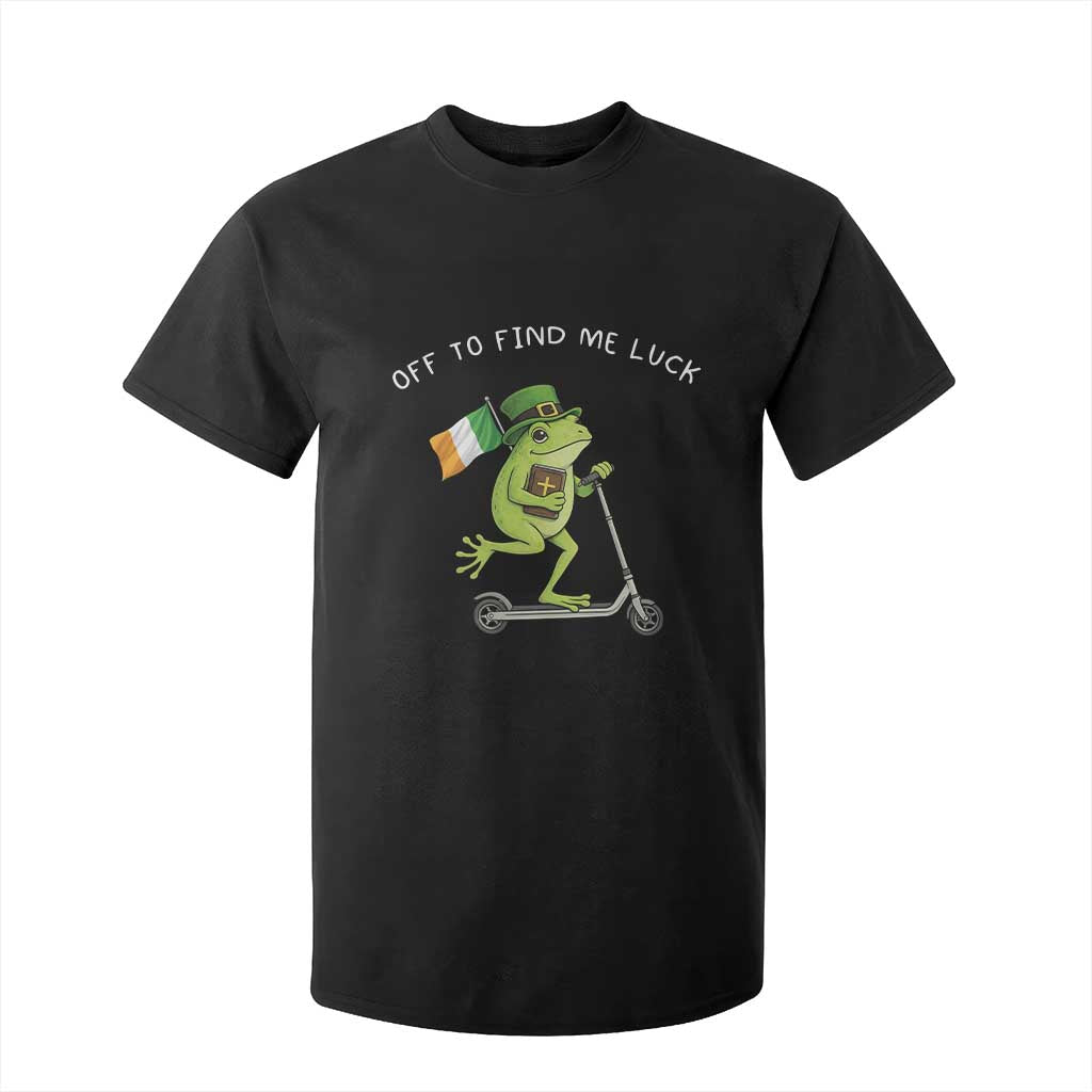 Funny Frog Christian St Patricks Day T Shirt For Kid Off To Find Me Lucky TS14 Black Print Your Wear