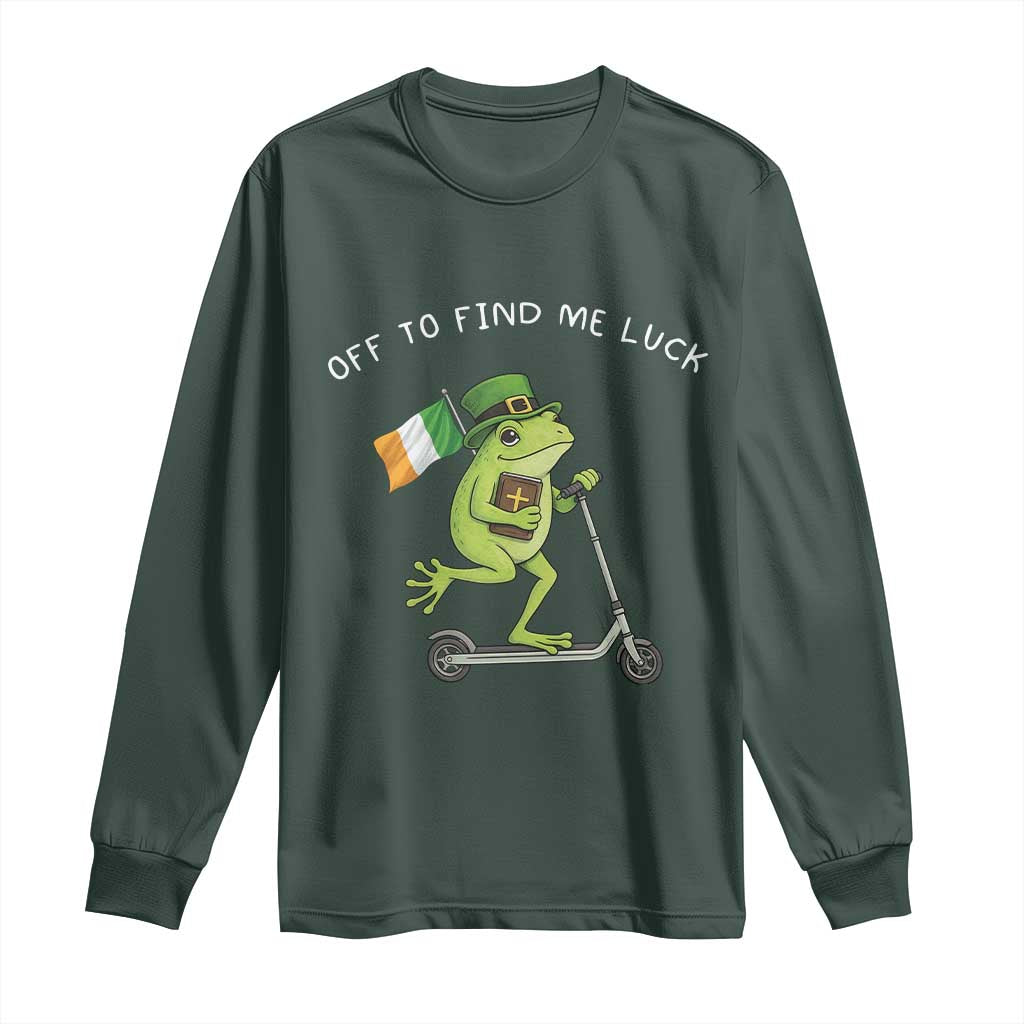 Funny Frog Christian St Patricks Day Long Sleeve Shirt Off To Find Me Lucky TS14 Dark Forest Green Print Your Wear