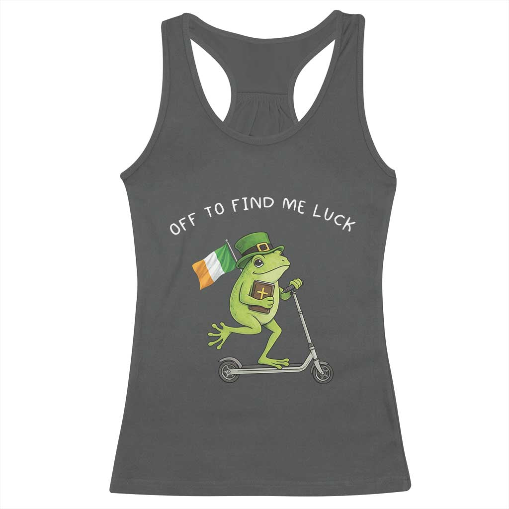 Funny Frog Christian St Patricks Day Racerback Tank Top Off To Find Me Lucky TS14 Dark Heather Print Your Wear