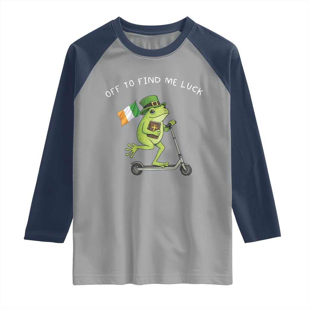 Funny Frog Christian St Patricks Day Raglan Shirt Off To Find Me Lucky TS14 Sport Gray Navy Print Your Wear