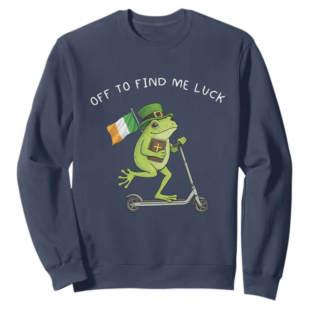 Funny Frog Christian St Patricks Day Sweatshirt Off To Find Me Lucky TS14 Navy Print Your Wear
