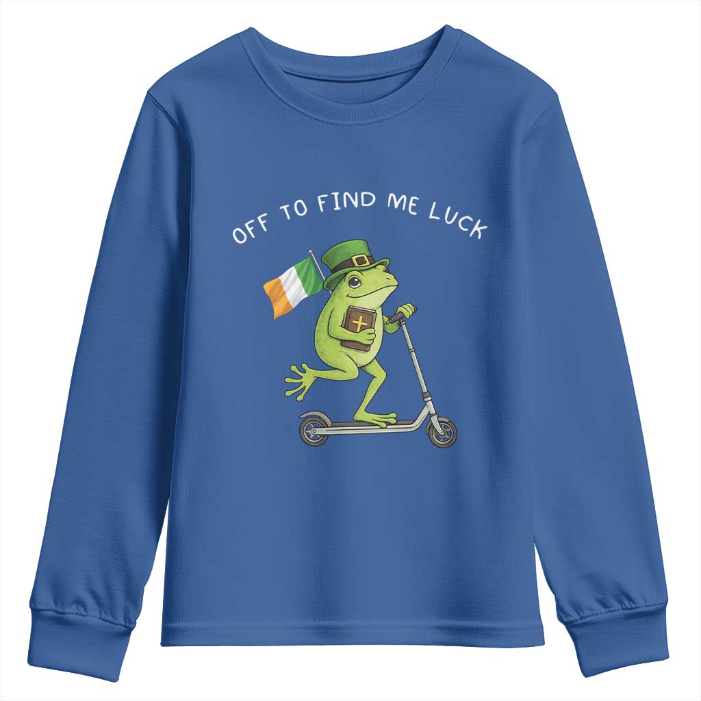 Funny Frog Christian St Patricks Day Youth Sweatshirt Off To Find Me Lucky TS14 Royal Blue Print Your Wear