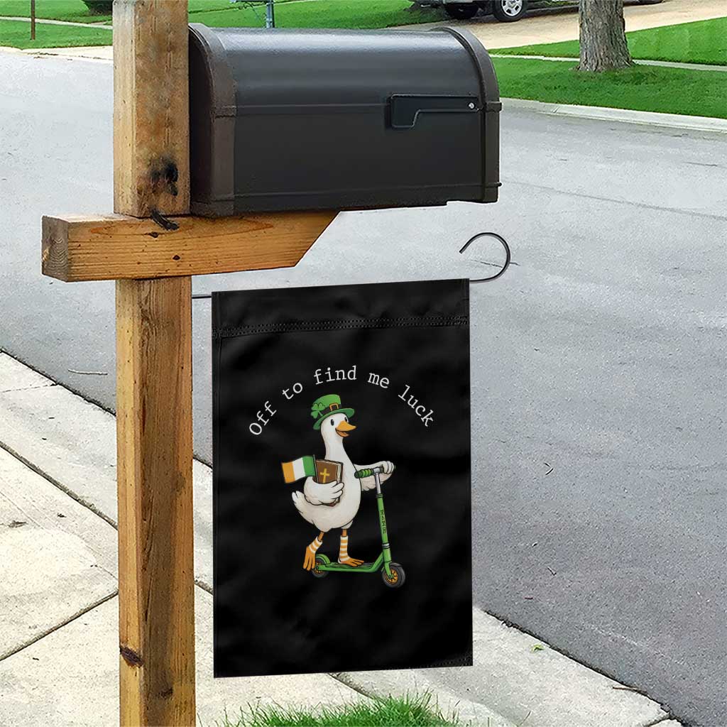 Funny Goose Christian St Patricks Day Garden Flag Off To Find Me Lucky TS14 Print Your Wear