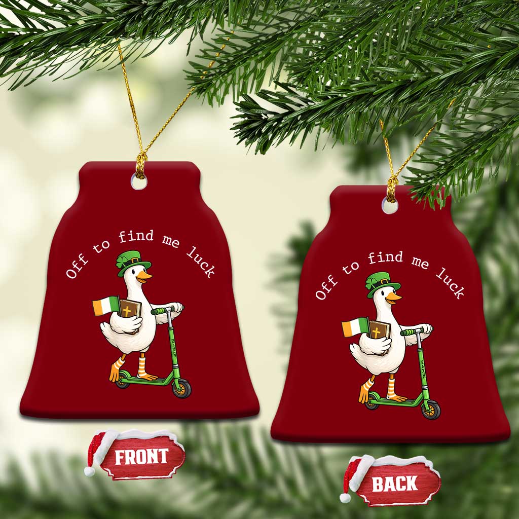 Funny Goose Christian St Patricks Day Ceramic Ornament Off To Find Me Lucky TS14 Print Your Wear