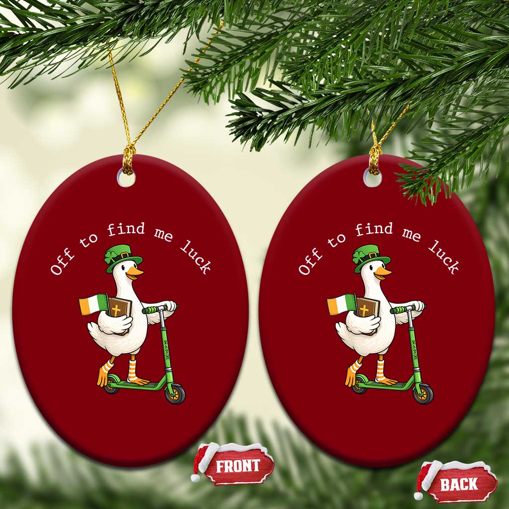 Funny Goose Christian St Patricks Day Ceramic Ornament Off To Find Me Lucky TS14 Print Your Wear