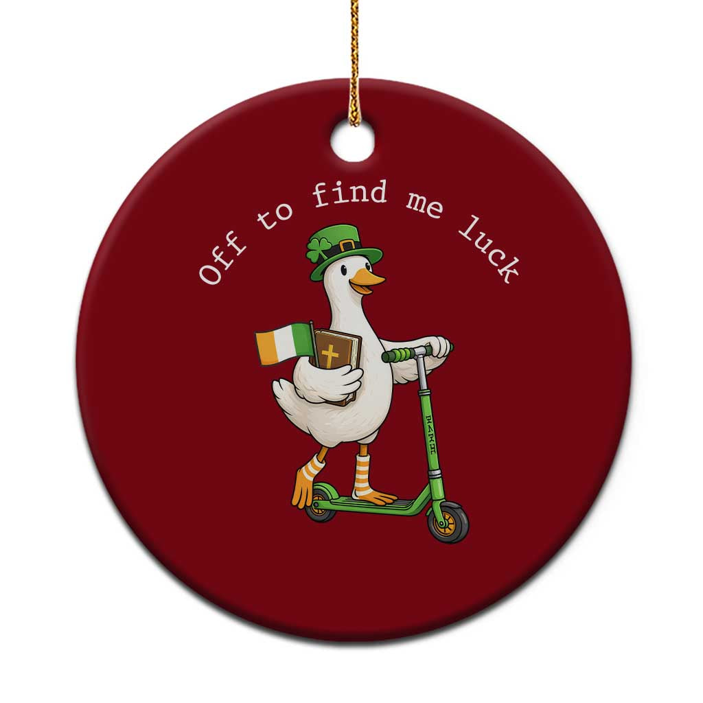 Funny Goose Christian St Patricks Day Ceramic Ornament Off To Find Me Lucky TS14 1pc Red Print Your Wear