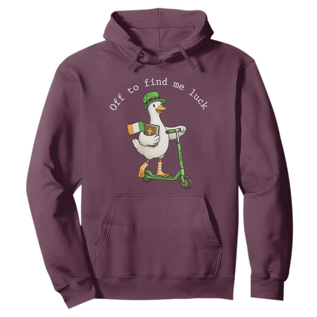 Funny Goose Christian St Patricks Day Hoodie Off To Find Me Lucky TS14 Maroon Print Your Wear