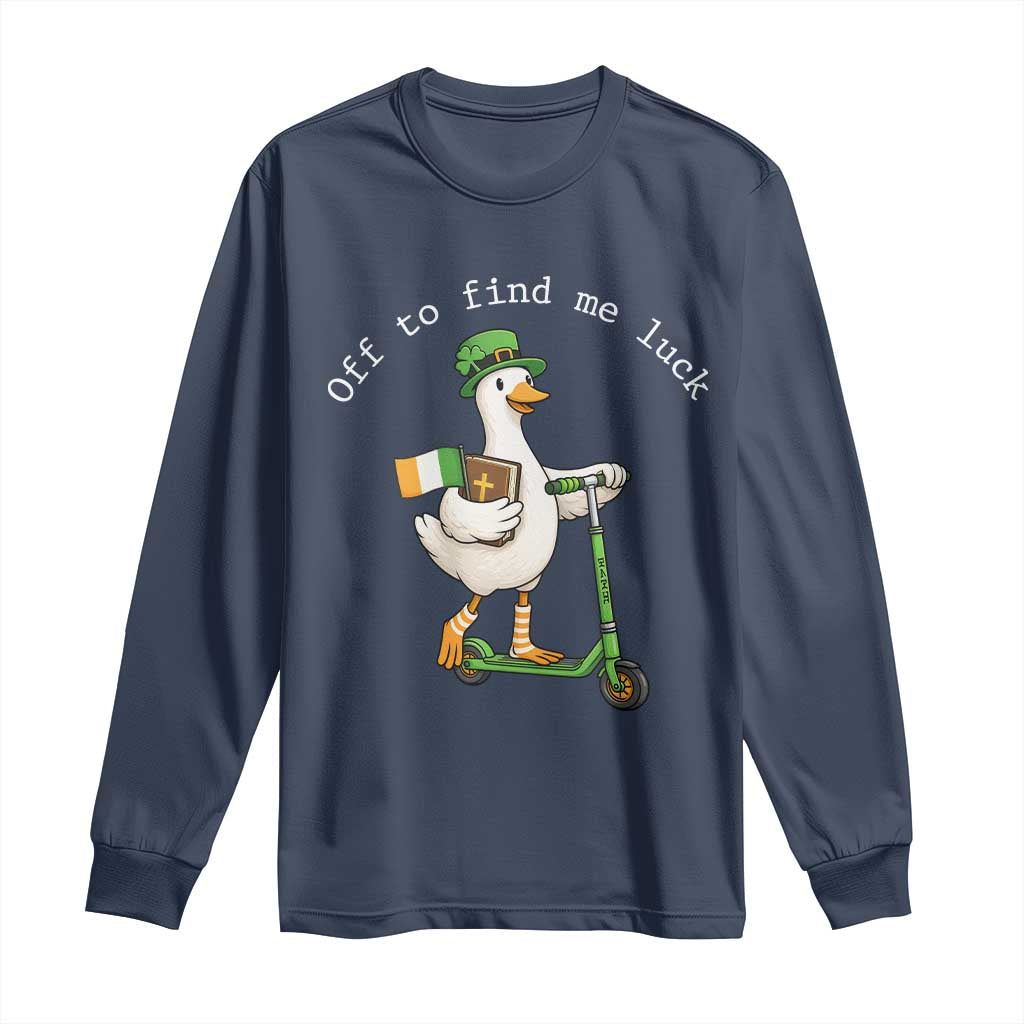 Funny Goose Christian St Patricks Day Long Sleeve Shirt Off To Find Me Lucky TS14 Navy Print Your Wear