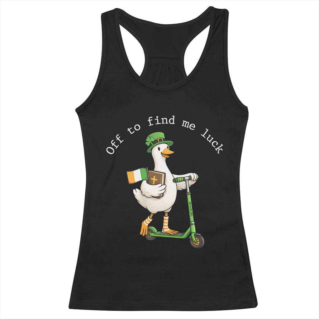 Funny Goose Christian St Patricks Day Racerback Tank Top Off To Find Me Lucky TS14 Black Print Your Wear