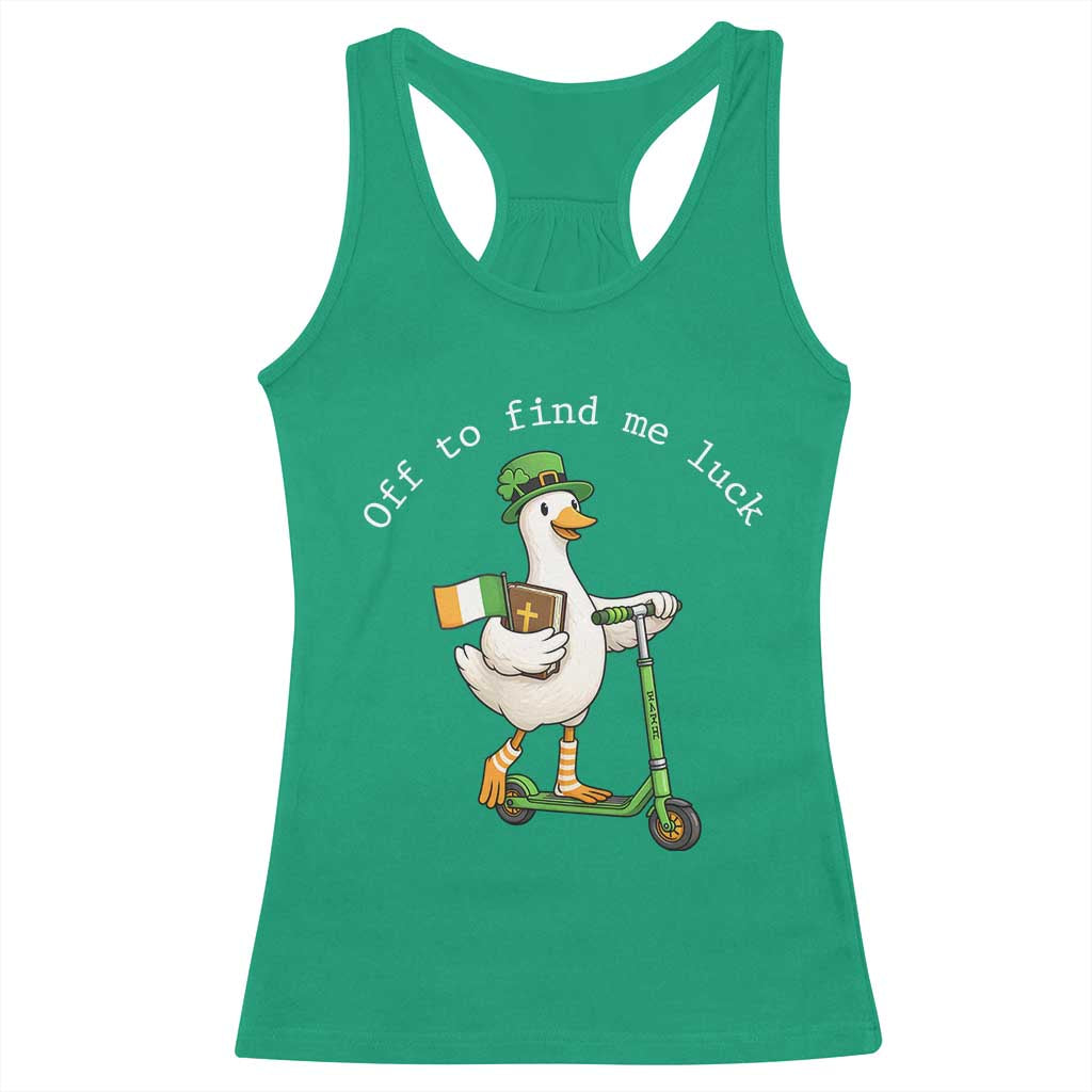 Funny Goose Christian St Patricks Day Racerback Tank Top Off To Find Me Lucky TS14 Irish Green Print Your Wear