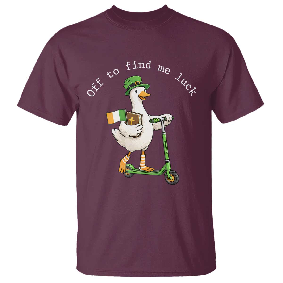 Funny Goose Christian St Patricks Day T Shirt Off To Find Me Lucky TS14 Maroon Print Your Wear