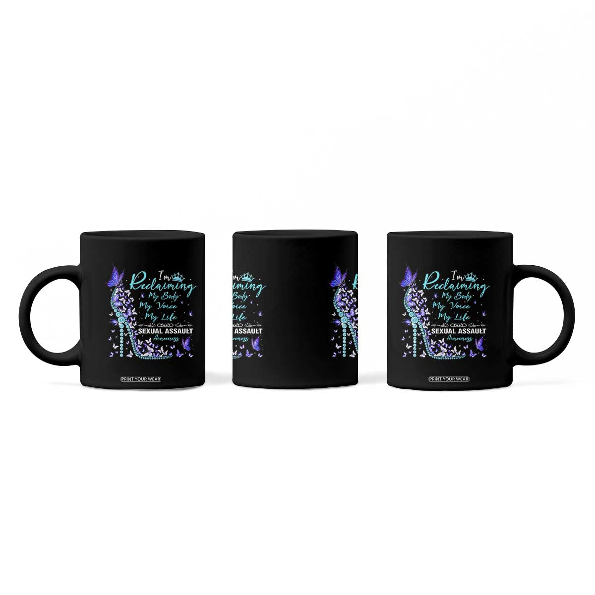Sexual Assault Awareness Coffee Mug I Am Reclaiming My Body My Voice My Life TS14 Print Your Wear