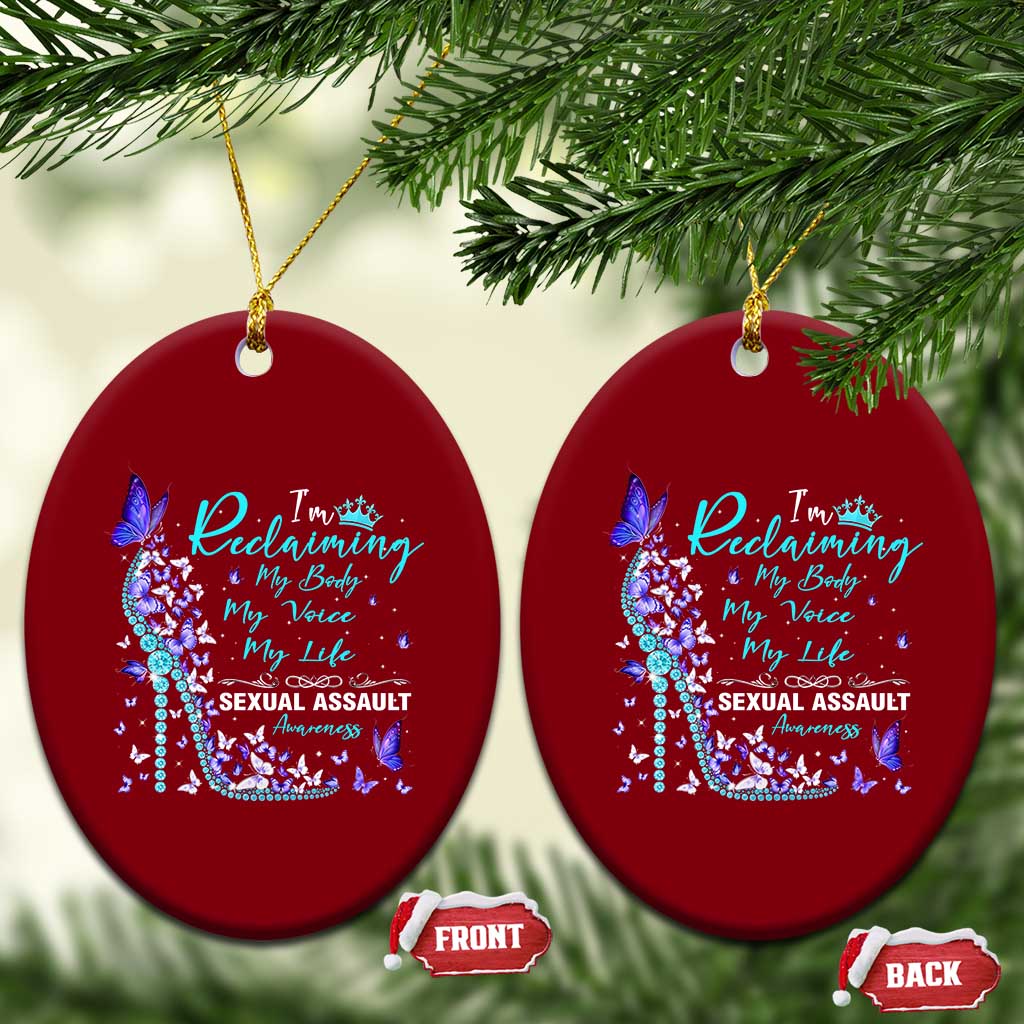 Sexual Assault Awareness Ceramic Ornament I Am Reclaiming My Body My Voice My Life TS14 Print Your Wear