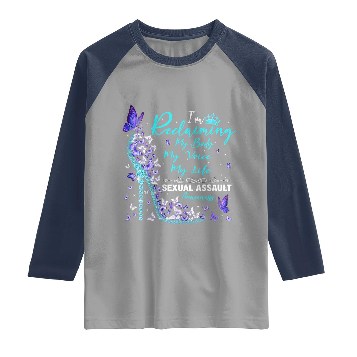 Sexual Assault Awareness Raglan Shirt I Am Reclaiming My Body My Voice My Life TS14 Sport Gray Navy Print Your Wear