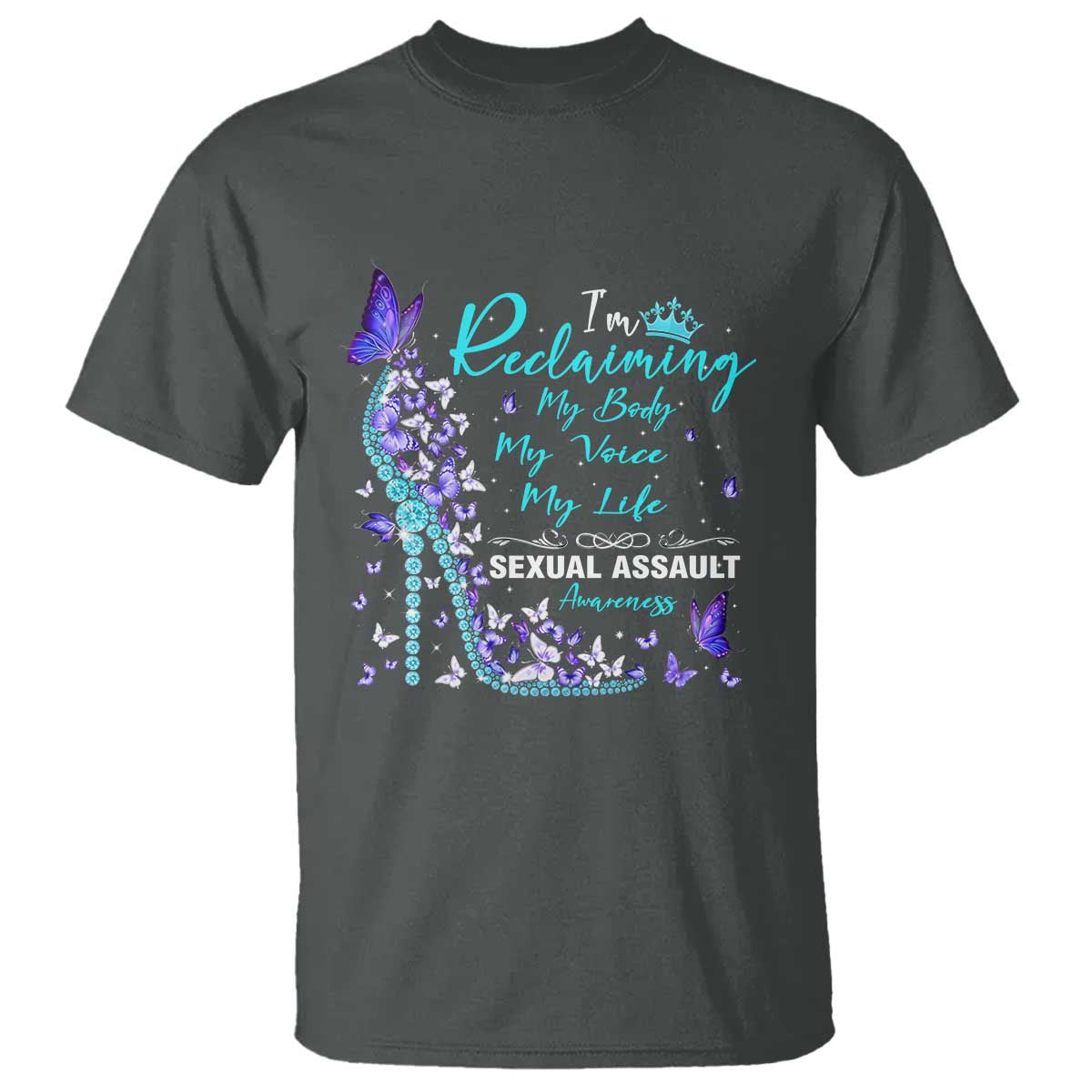 Sexual Assault Awareness T Shirt I Am Reclaiming My Body My Voice My Life TS14 Dark Heather Print Your Wear