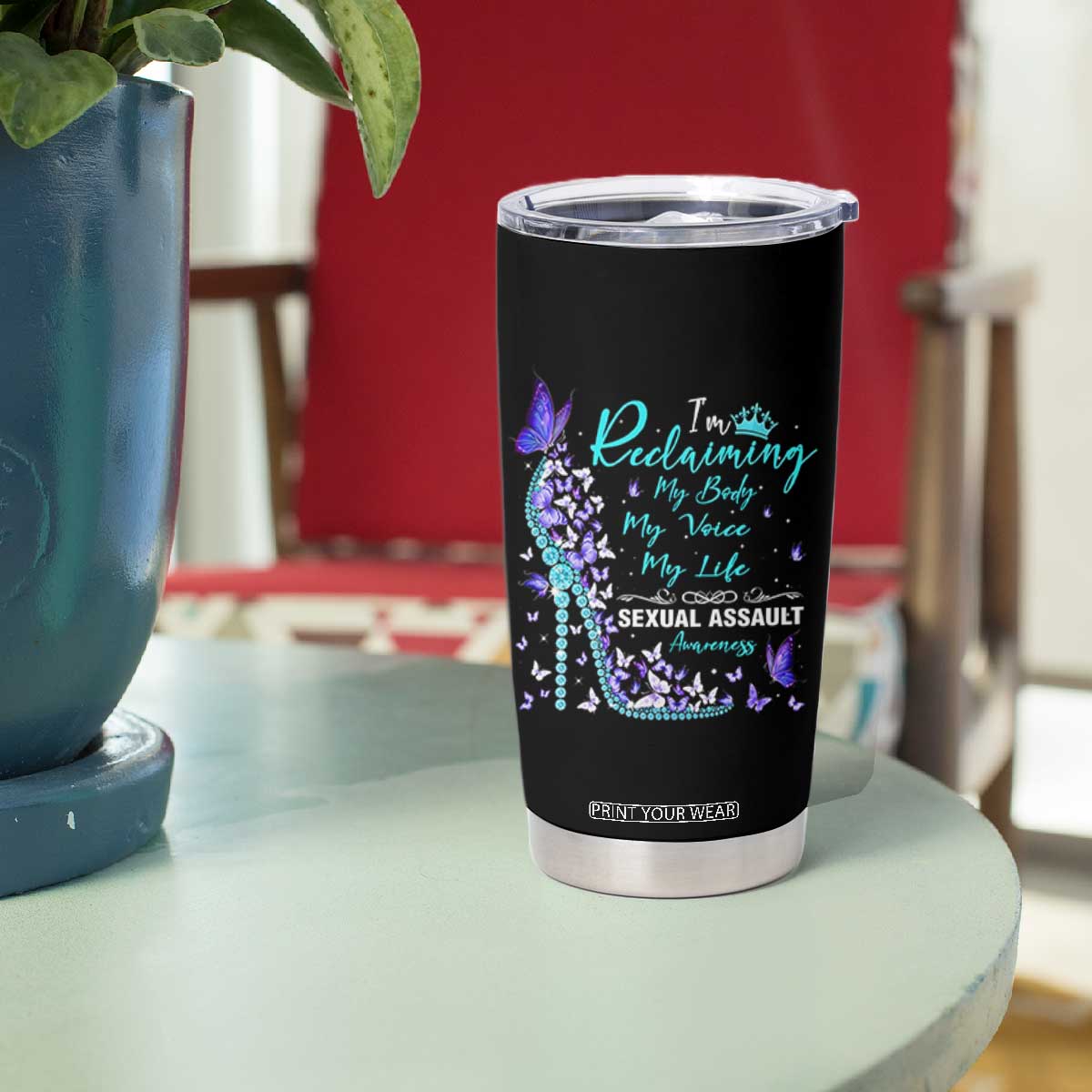 Sexual Assault Awareness Tumbler Cup I Am Reclaiming My Body My Voice My Life TS14 Print Your Wear