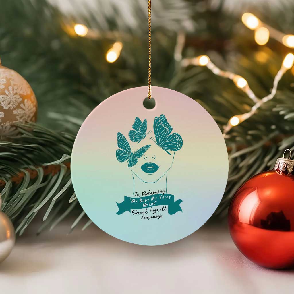 Sexual Assault Awareness Month Ceramic Ornament I Am Reclaiming My Body My Voice My Life TS14 1pc Pastel Print Your Wear