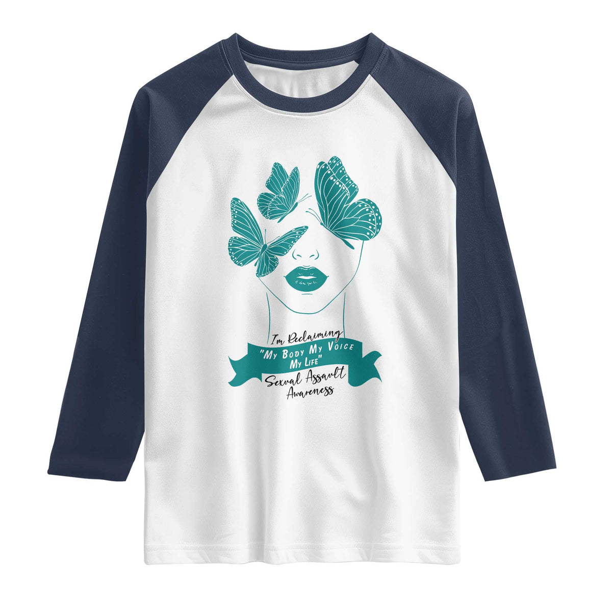 Sexual Assault Awareness Month Raglan Shirt I Am Reclaiming My Body My Voice My Life TS14 White Navy Print Your Wear