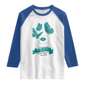 Sexual Assault Awareness Month Raglan Shirt I Am Reclaiming My Body My Voice My Life TS14 White Royal Print Your Wear