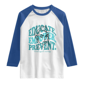 Sexual Assault Awareness Prevention Raglan Shirt Educate Empower Prevent Women's Right TS14 White Royal Print Your Wear