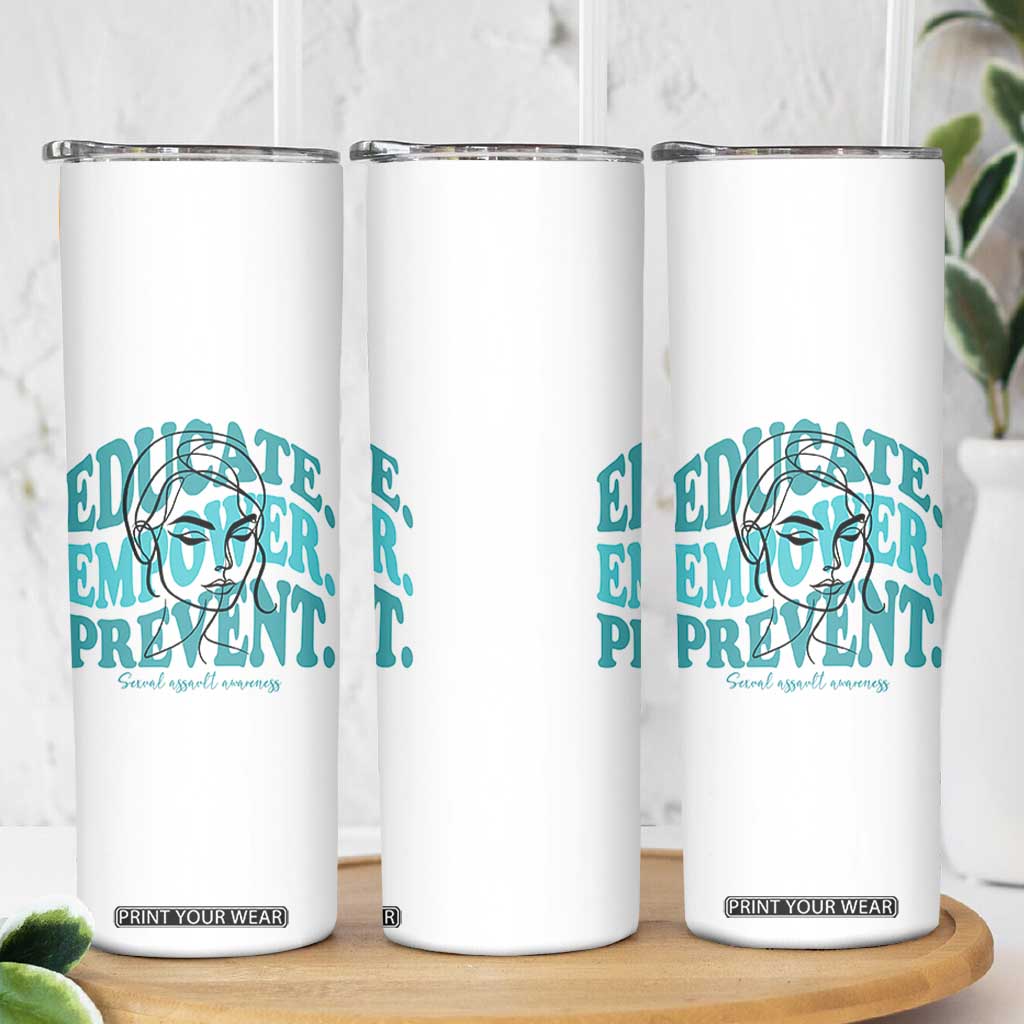 Sexual Assault Awareness Prevention Skinny Tumbler Educate Empower Prevent Women's Right TS14 Print Your Wear