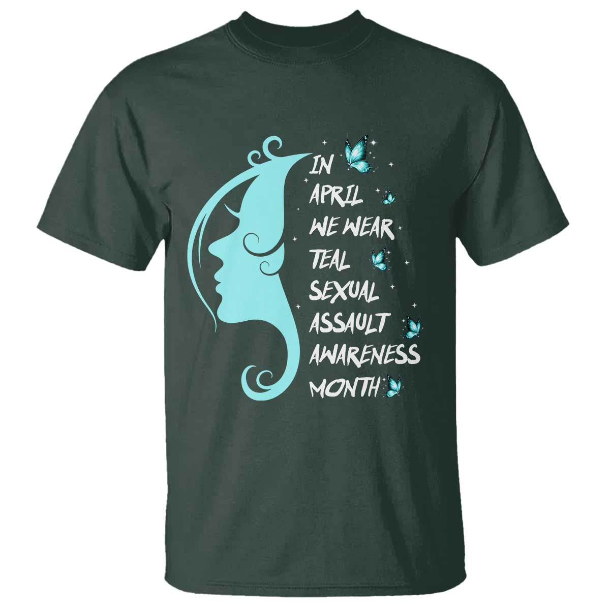 Sexual Assault Awareness Month T Shirt In April We Wear Teal Ribbon TS14 Dark Forest Green Print Your Wear