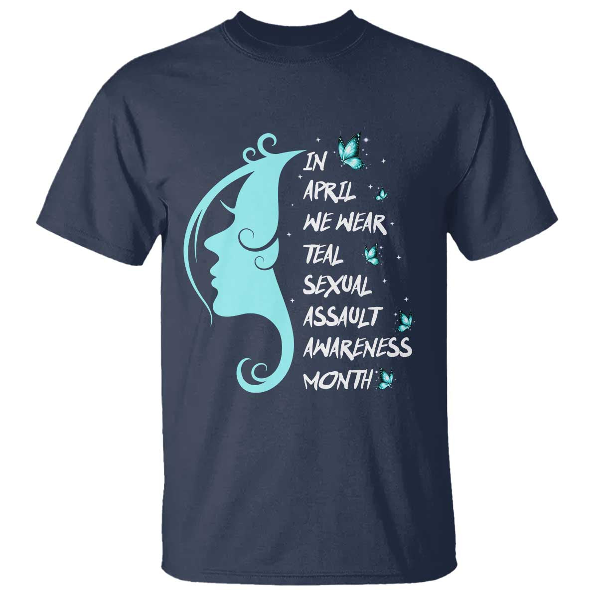 Sexual Assault Awareness Month T Shirt In April We Wear Teal Ribbon TS14 Navy Print Your Wear