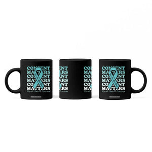 Sexual Assault Awareness Month Coffee Mug Teal Ribbon Consent Matters You Are Not Alone TS14 Print Your Wear