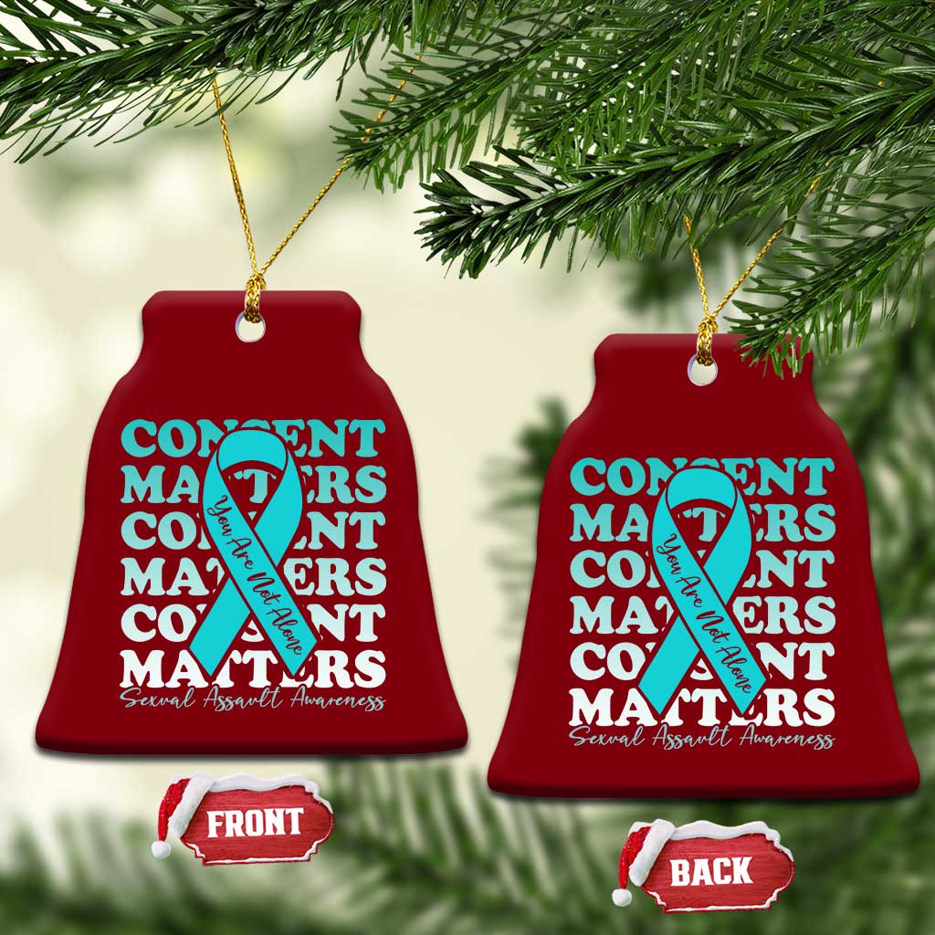 Sexual Assault Awareness Month Ceramic Ornament Teal Ribbon Consent Matters You Are Not Alone TS14 Print Your Wear
