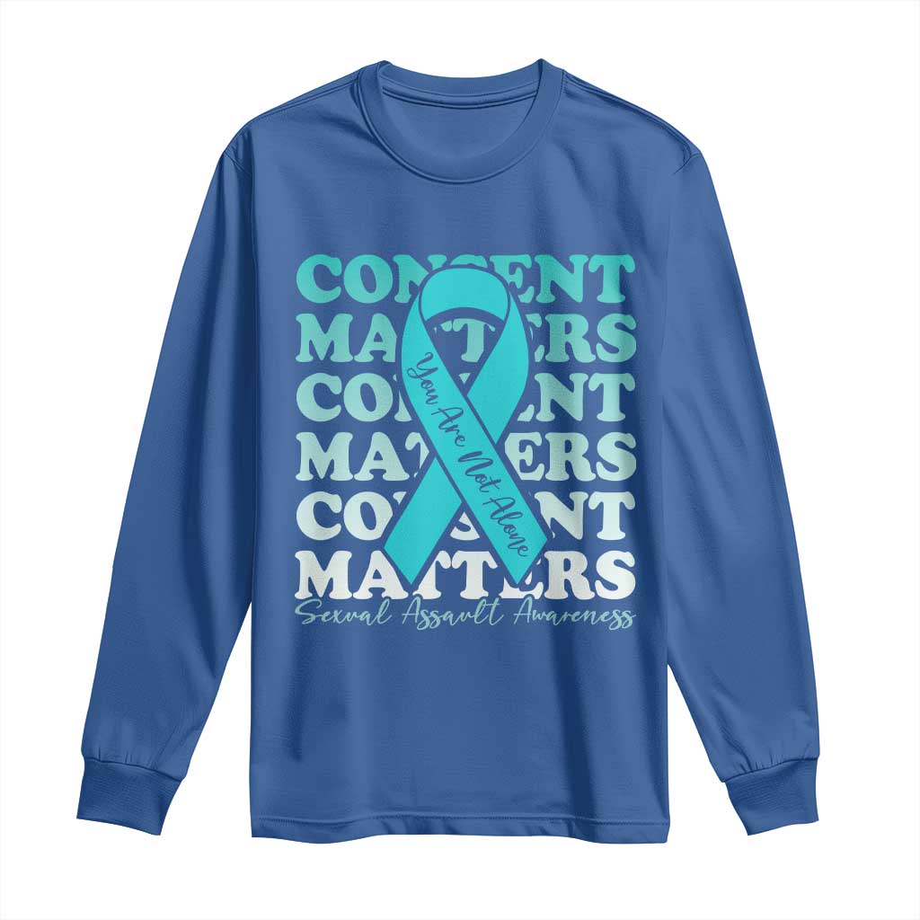 Sexual Assault Awareness Month Long Sleeve Shirt Teal Ribbon Consent Matters You Are Not Alone TS14 Royal Blue Print Your Wear