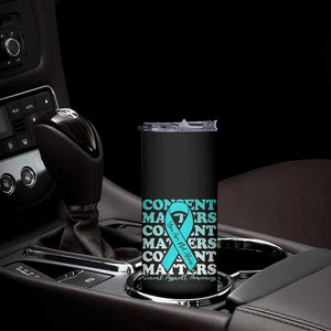 Sexual Assault Awareness Month Skinny Tumbler Teal Ribbon Consent Matters You Are Not Alone TS14 Print Your Wear