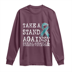 Sexual Assault Awareness Month Long Sleeve Shirt Stand Against Sexual Assault & Domestic Violence TS14 Maroon Print Your Wear