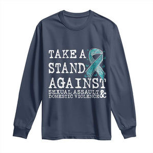 Sexual Assault Awareness Month Long Sleeve Shirt Stand Against Sexual Assault & Domestic Violence TS14 Navy Print Your Wear