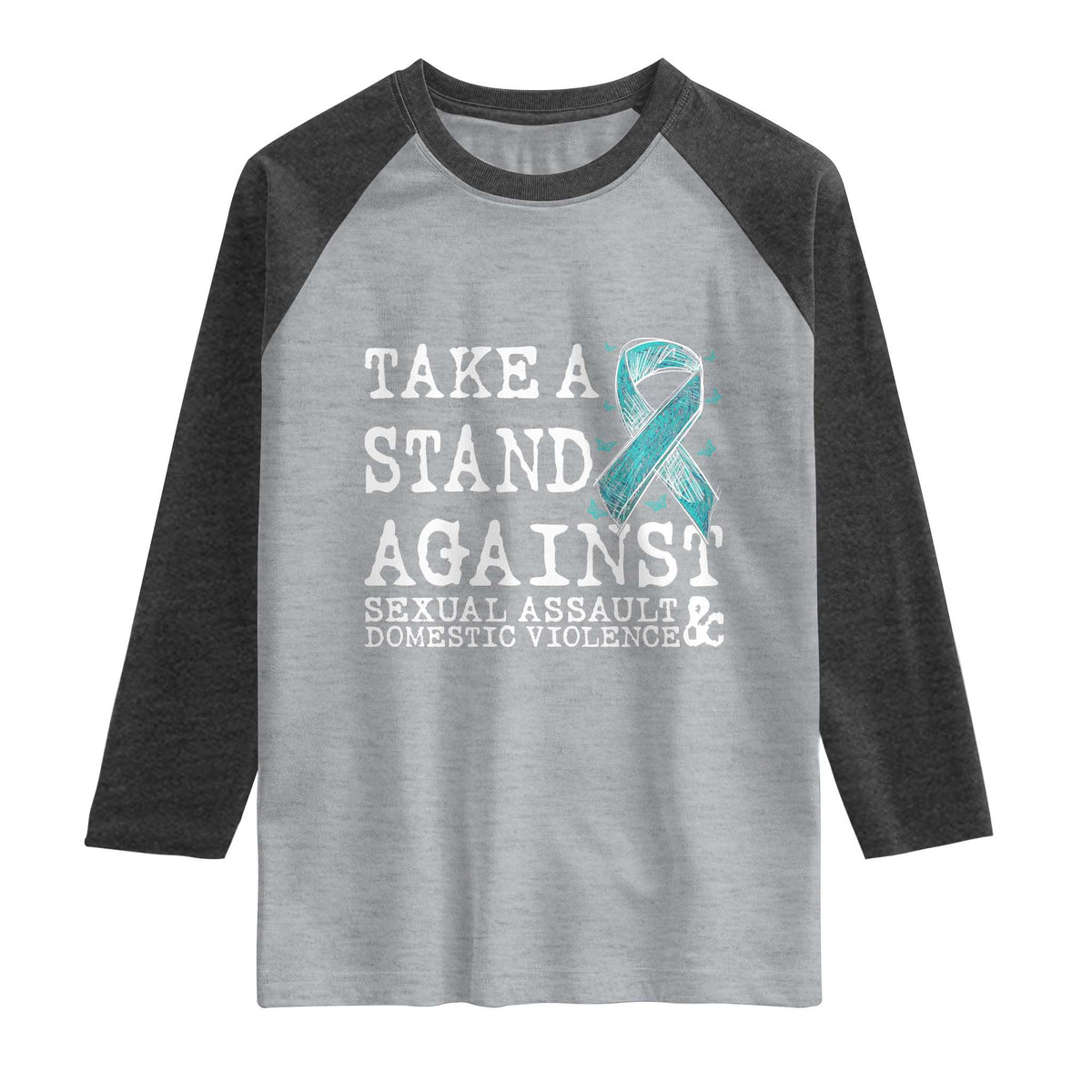 Sexual Assault Awareness Month Raglan Shirt Stand Against Sexual Assault & Domestic Violence TS14 Heather Gray Heather Charcoal Print Your Wear