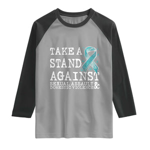 Sexual Assault Awareness Month Raglan Shirt Stand Against Sexual Assault & Domestic Violence TS14 Sport Gray Black Print Your Wear