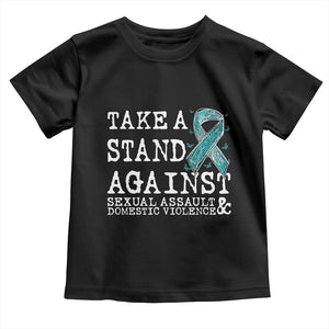 Sexual Assault Awareness Month Toddler T Shirt Stand Against Sexual Assault & Domestic Violence TS14 Black Print Your Wear