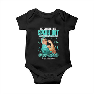Sexual Assault Awareness Baby Onesie Be Strong And Speak Out Against Sexual Violence TS14 Black Print Your Wear